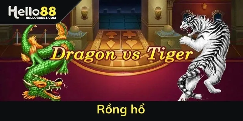 Rồng hổ - Lựa chọn đặt kèo tuyệt vời cho hội viên